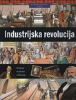 Ilustrirana povijest svijeta. Industrijska revolucija