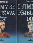 I Jimmy se približava dugi I-II