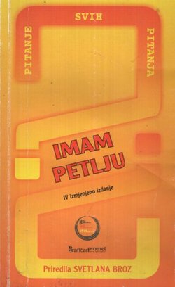 Imam petlju (4.izmj.izd.)