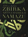 Zbirka ajeta i hadisa o namazu I.