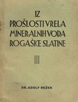 Iz prošlosti vrela mineralnih voda Rogaške Slatine
