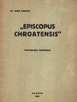 "Episcopus chroatensis". Historijska rasprava
