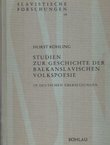 Studien zur Geschichte der balkanslavischen Volkspoesie in deutschen Übersetzungen