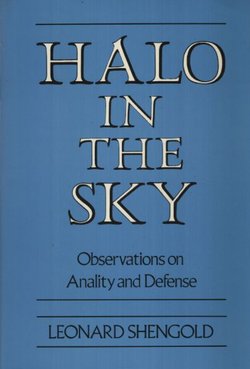 Halo in the Sky. Observations on Anality and Defense