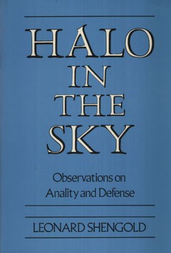 Halo in the Sky. Observations on Anality and Defense