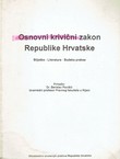 Osnovni krivični zakon Republike Hrvatske. Bilješke - Literatura - Sudska praksa