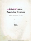Krivični zakon Republike Hrvatske. Bilješke - Sudska praksa - Literatura