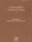 Zbornik fra Marka Karamatića (Colloquia franciscana I)