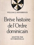 Breve histoire de l'Ordre dominicain