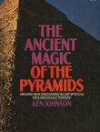 The Ancient Magic of the Pyramids
