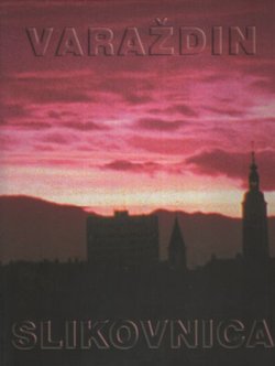 Varaždin. Slikovnica