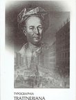 Tiskovine u riznici Nacionalne i sveučilišne knjižnice. Johann Thomas von Trattner, Joseph Anton von Trattner, Matthias Trattner, Johann Thomas Trattner, Istvan Trattner - Karolyi (Typographia Trattneriana)
