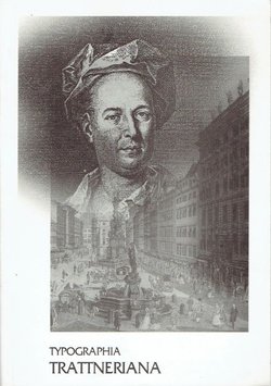 Tiskovine u riznici Nacionalne i sveučilišne knjižnice. Johann Thomas von Trattner, Joseph Anton von Trattner, Matthias Trattner, Johann Thomas Trattner, Istvan Trattner - Karolyi (Typographia Trattneriana)
