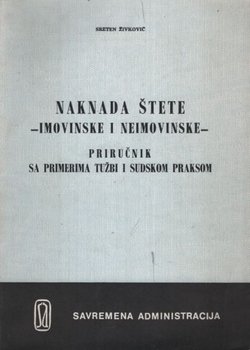 Naknada štete imovinske i neimovinske sa primerima tužbi i sudskom praksom