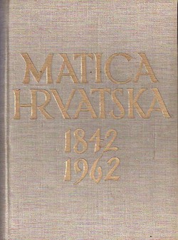 Matica hrvatska 1841-1962