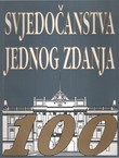 Svjedočanstva jednog zdanja - prigodom 100. obljetnice izgradnje palače Pomorskog i povijesnog muzeja Hrvatskog primorja