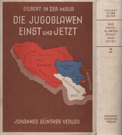 Die Jugoslaewen Einst und Jetzt I-II