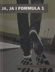 Ja, ja i formula 1