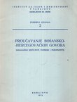 Proučavanje bosansko-hercegovačkih govora. Dosadašnji rezultati, potrebe i perspektive