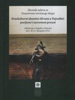 Etnokulturni identitet Hrvata u Vojvodini. Povijesni i suvremeni procesi