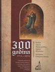 300 godina župne crkve Preslavnoga Imena Marijina / 300 godina povijesti Donjega grada