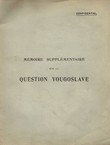 Memoire supplementaire sur la question yougoslave