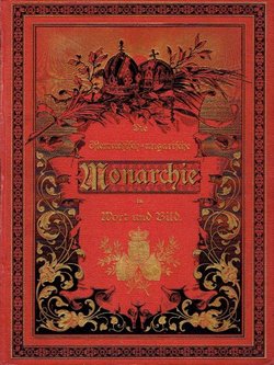 Die österreichisch-ungarische Monarchie in Wort und Bild - Das Küstenland (Görz, Gradiska, Triest und Istrien)