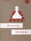 100 partija Španjolke (4.prerađ.izd.)