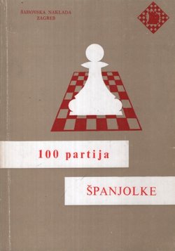 100 partija Španjolke (4.prerađ.izd.)
