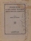 Pogledi u kulturnu povijest hrvatskoga naroda