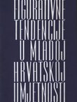 Figurativne tendencije u mladoj hrvatskoj umjetnosti