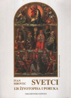Svetci. 128 životopisa i poruka (3.izd.)