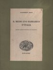 Il medio evo barbarico d'Italia