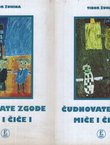 Čudnovate zgode Miče i Čiče I-II