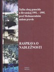 Tužba zbog genocida u Hrvatskoj 1991.-1995. pred Međunarodnim sudom pravde. Rasprava o nadležnosti