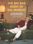 The Big Bad Book of Bill Murray