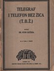 Novovjeki izumi u nauci, obrtu i umjetnosti V. Telegraf i telefon bez žica