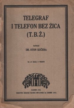 Novovjeki izumi u nauci, obrtu i umjetnosti V. Telegraf i telefon bez žica
