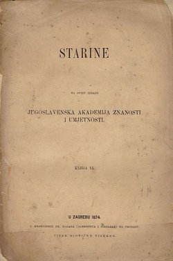 Starine JAZU. Knjiga VI/1874