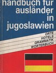 Handbuch für Ausländer in Jugoslawien