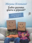 Zašto guramo glavu u pijesak