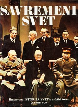 Savremeni svet (Ilustrovana istorija sveta IV)