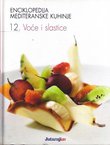 Enciklopedija mediteranske kuhinje 12. Voće i slastice