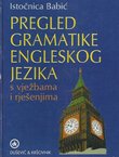 Pregled gramatike engleskog jezika s vježbama i rješenjima (4.dop.izd.)