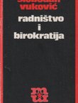 Radništvo i birokratija