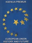 European Union. History and Future