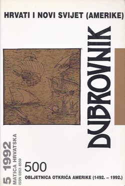 Hrvati i Novi svijet (u povodu 500-te obljetnice otkrića Amerike) (Dubrovnik 5/1992)