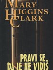 Pravi se da je ne vidiš