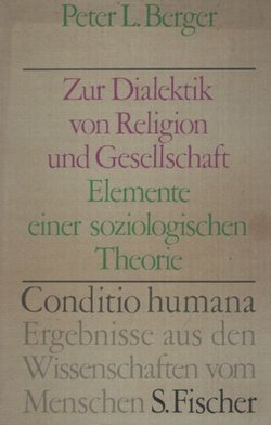 Zur Dialektik von Religion und Gesellschaft. Elemente einer soziologischen Theorie