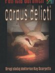 Corpus delicti. Drugi slučaj doktorice Kay Scarpetta